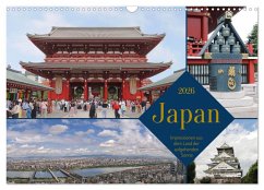 Japan - Impressionen aus dem Land der aufgehenden Sonne (Wandkalender 2026 DIN A3 quer), CALVENDO Monatskalender Japan - Impressionen aus dem Land der aufgehenden Sonne (Wandkalender 2026 DIN A3 quer), CALVENDO Monatskalender