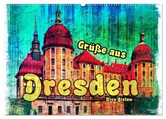 Grüße aus Dresden (Wandkalender 2026 DIN A2 quer), CALVENDO Monatskalender