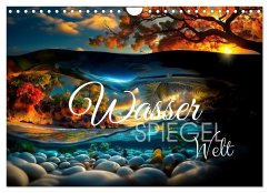 Wasserspiegelwelt (Wandkalender 2026 DIN A4 quer), CALVENDO Monatskalender