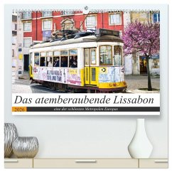 Das atemberaubende Lissabon (hochwertiger Premium Wandkalender 2026 DIN A2 quer), Kunstdruck in Hochglanz Das atemberaubende Lissabon (hochwertiger Premium Wandkalender 2026 DIN A2 quer), Kunstdruck in Hochglanz
