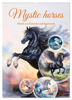 Mystic horses - Pferde aus Fantasie und Sagenwelt (Wandkalender 2026 DIN A2 hoch), CALVENDO Monatskalender