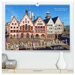 Fabelhaftes Frankfurt am Main (hochwertiger Premium Wandkalender 2026 DIN A2 quer), Kunstdruck in Hochglanz Fabelhaftes Frankfurt am Main (hochwertiger Premium Wandkalender 2026 DIN A2 quer), Kunstdruck in Hochglanz