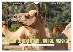 Orient - Manama, Abu Dhabi, Dubai, Maskat (Wandkalender 2026 DIN A4 quer), CALVENDO Monatskalender Orient - Manama, Abu Dhabi, Dubai, Maskat (Wandkalender 2026 DIN A4 quer), CALVENDO Monatskalender
