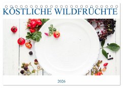 Cover KÖSTLICHE WILDFRÜCHTE (Tischkalender 2026 DIN A5 quer), CALVENDO Monatskalender