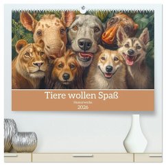 Tiere wollen Spaß - Humorwerke (hochwertiger Premium Wandkalender 2026 DIN A2 quer), Kunstdruck in Hochglanz