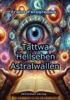 Cover Tattwa, Hellsehen, Astralwallen