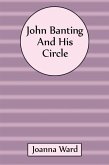 John Banting and His Circle John Banting and His Circle