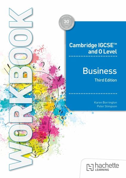 Cambridge IGCSE and O Level Business Workbook Cambridge IGCSE and O Level Business Workbook