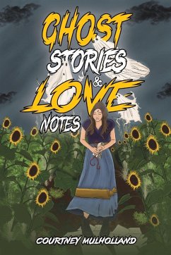 Cover Ghost Stories & Love Notes