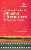 A Cultural Poetics of Bhasha Literatures A Cultural Poetics of Bhasha Literatures