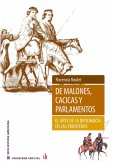 De malones, cacicas y parlamentos (eBook, ePUB) De malones, cacicas y parlamentos (eBook, ePUB)