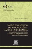 Modo económico de producción y cárcel en Colombia (eBook, PDF)