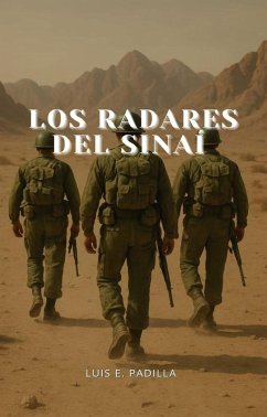Los Radares del Sinaí (eBook, ePUB) - Padilla, Luis