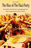 The Rise of The Nazi Party (eBook, ePUB) The Rise of The Nazi Party (eBook, ePUB)