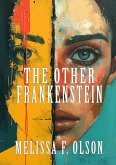 The Other Frankenstein The Other Frankenstein