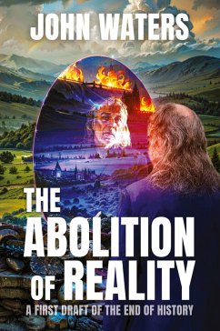 The Abolition of Reality - Waters, John