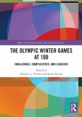 The Olympic Winter Games at 100 The Olympic Winter Games at 100