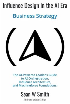 Influence Design in the AI Era Influence Design in the AI Era