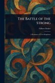 The Battle of the Strong