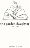 The Garden Daughter The Garden Daughter