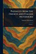 Passages From the French and Italian... - Bild 1