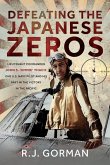 Defeating the Japanese Zeros Defeating the Japanese Zeros