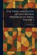 The Tribes and Castes of the Central... - Bild 1