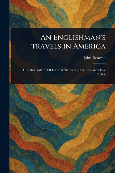 An Englishman's Travels in America