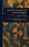 The Psychology of Management The Psychology of Management