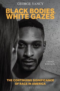 Black Bodies, White Gazes Cover Black Bodies, White Gazes
