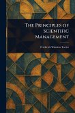The Principles of Scientific Management The Principles of Scientific Management
