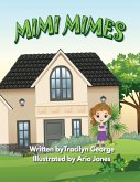 Mimi Mimes Mimi Mimes