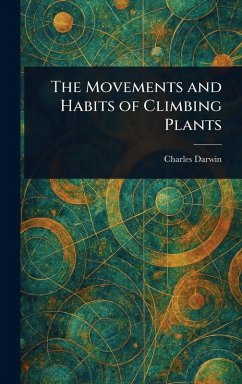 Cover The Movements and Habits of Climbing Plants