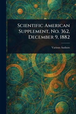 Cover Scientific American Supplement, No. 362, December 9, 1882