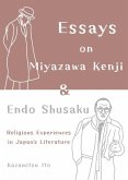 Essays on Miyazawa Kenji and Endo Shusaku Essays on Miyazawa Kenji and Endo Shusaku