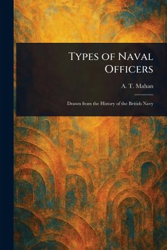 Types of Naval Officers - Mahan, A T (Alfred Thayer)