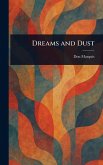Dreams and Dust Dreams and Dust