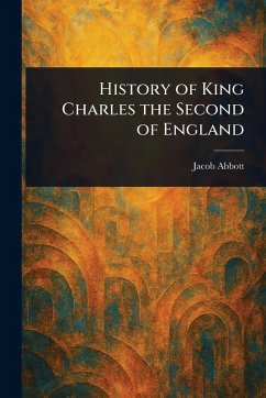 Cover History of King Charles the Second of England