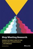 Stop Wasting Research Stop Wasting Research