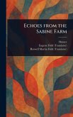 Echoes From the Sabine Farm Echoes From the Sabine Farm