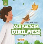 Mucize Altin Öyküler - Ölü Baligin Dirilmesi
