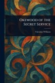 Okewood of the Secret Service Okewood of the Secret Service
