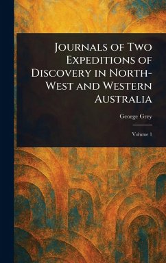 Cover Journals of Two Expeditions of Discovery in North-West and Western Australia