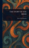 The Story of the Mind The Story of the Mind