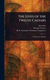 The Lives of the Twelve Caesars The Lives of the Twelve Caesars