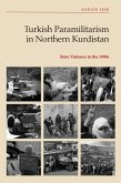 Turkish Paramilitarism in Northern Kurdistan