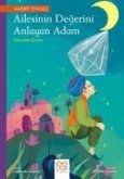 Ailesinin Degerini Anlayan Adam - Dünyadan Öyküler Ailesinin Degerini Anlayan Adam - Dünyadan Öyküler