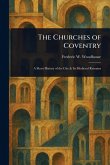 The Churches of Coventry The Churches of Coventry