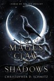 Of Mages, Claw, and Shadow Of Mages, Claw, and Shadow