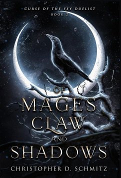 Cover Of Mages, Claw, and Shadow
